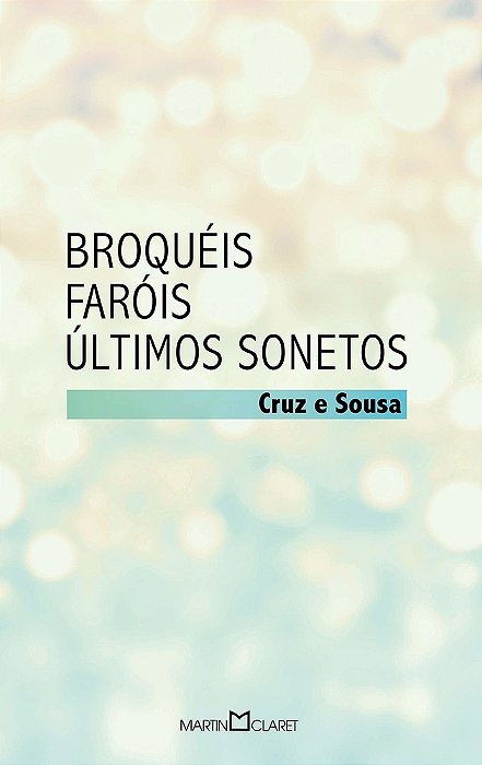 Broquéis, Faróis, Últimos Sonetos - 2ª Edição