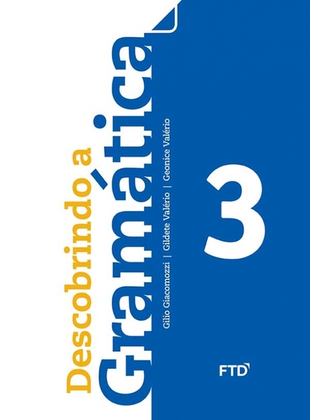 Descobrindo A Gramática - 3º Ano - Ensino Fundamental I - Livro Com Conteúdo Digital