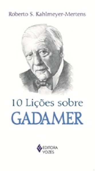 10 Lições Sobre Gadamer
