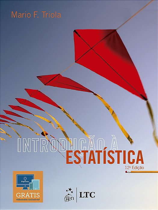 Introdução A Estatística - Atualização Da Tecnologia - 12ª Edição