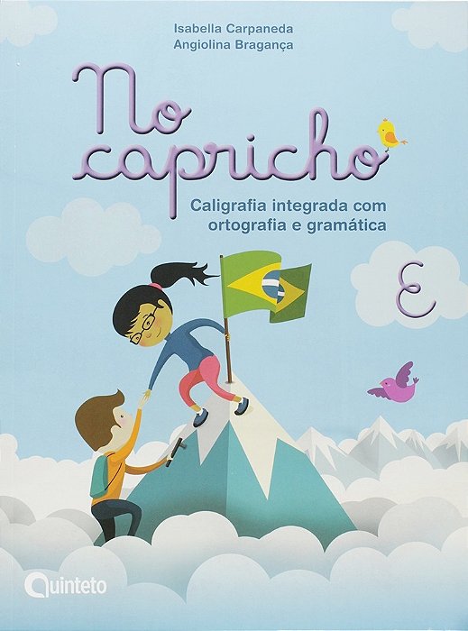 No Capricho E - Caligrafia Integrada Com Ortografia E Gramática - 2ª Edição