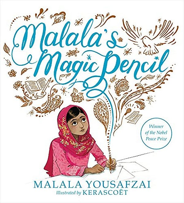Malala's Magic Pencil-..