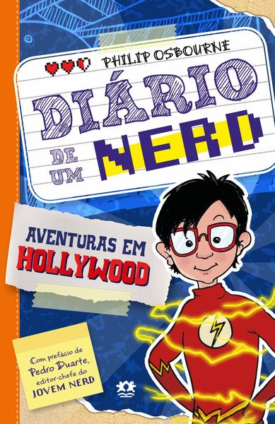 Diário De Um Nerd - Volume 2: Aventuras Em Hollywood