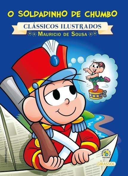Clássicos Ilustrados - O Soldadinho De Chumbo..-