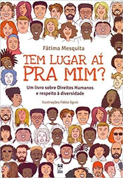 Tem Lugar Ai Pra Mim?: Um Livro Sobre Direitos Humanos E Respeito À Diversidade