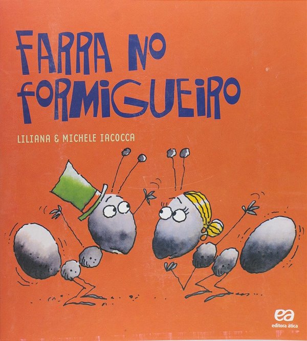 Farra No Formigueiro