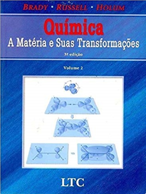Química - A Matéria E Suas Transformações - Volume 2 - 3ª Edição