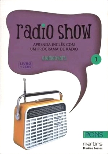 Radioshow 1 Elementary - Aprenda Inglês Com Um Programa De Rádio - Livro Com 2 CDs