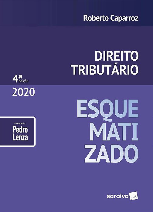 Direito Tributário Esquematizado - 4ª Edição