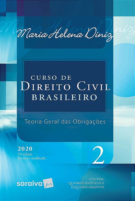 Curso De Direito Civil Brasileiro - Teoria Geral Das Obrigações - Volume 2 - 35ª Edição
