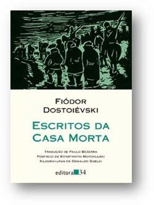 Escritos Da Casa Morta