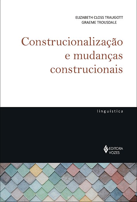 Construcionalizaçao E Mudanças Construcionais