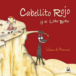 Cabellito Rojo Y El Lobo Bobo