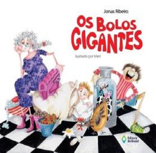 Os Bolos Gigantes