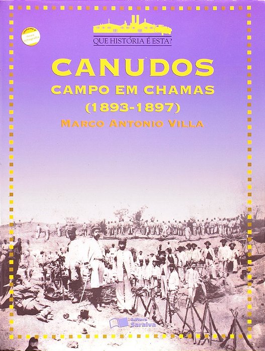 ES - Canudos Campo Em Chamas 1893 1897