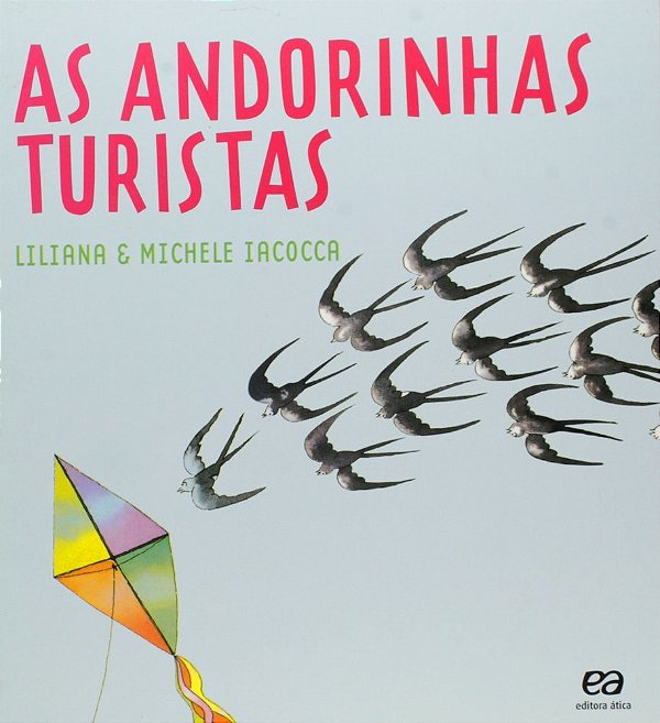 ES - Andorinhas Turistas, As