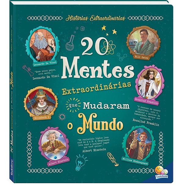 20 Mentes Extraordinárias Que Muduram O Mundo
