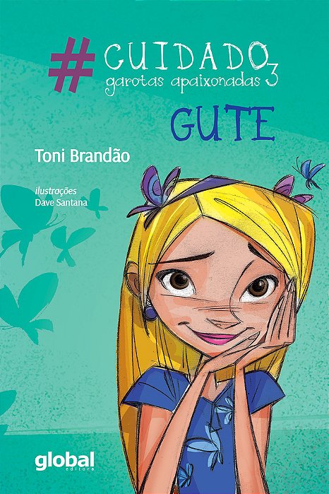 Gute 3 - Cuidado Garotas Apaixonadas