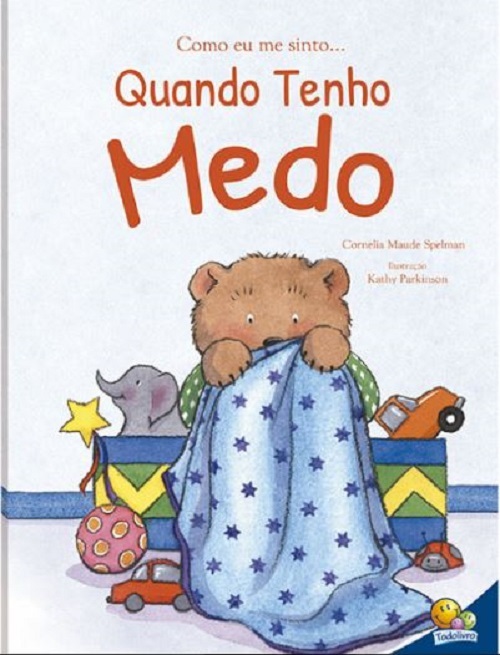 Como Eu Me Sinto (Ed. Luxo): Quando Tenho Medo