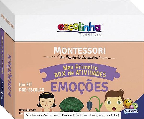 Montessori Meu Primeiro Box De Atividades... Emoções (Escolinha)