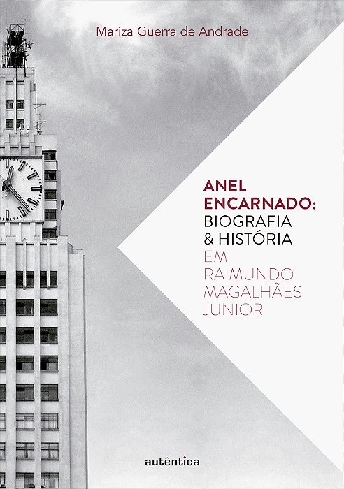 Anel Encarnado – Biografia & História Em Raimundo Magalhães Junior