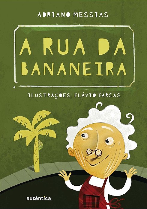 A Rua Da Bananeira