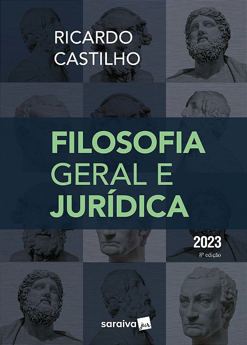 Filosofia Geral E Jurídica - 8ª Edição 2023