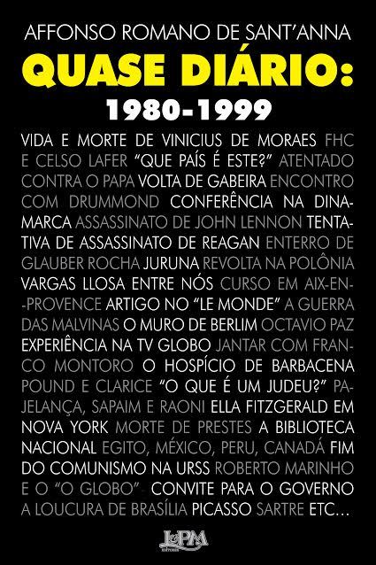 Quase Diário: 1980-1999