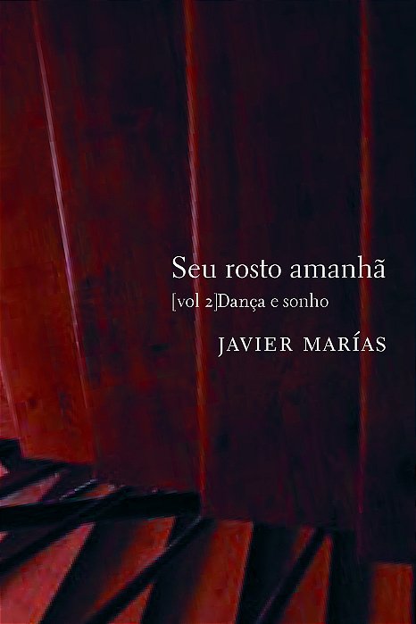 Seu Rosto Amanhã, Vol. 2