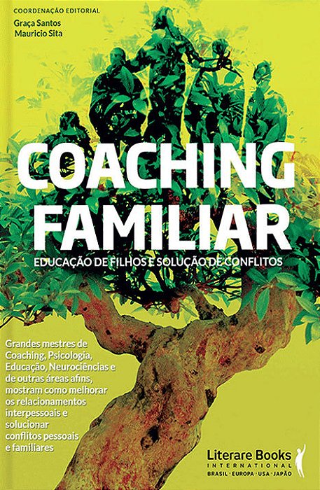 Coaching Familiar Educação De Filhos E Solução De Conflitos