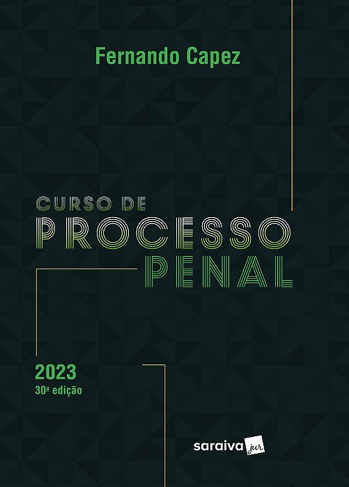 Curso De Processo Penal - 30ª Edição 2023