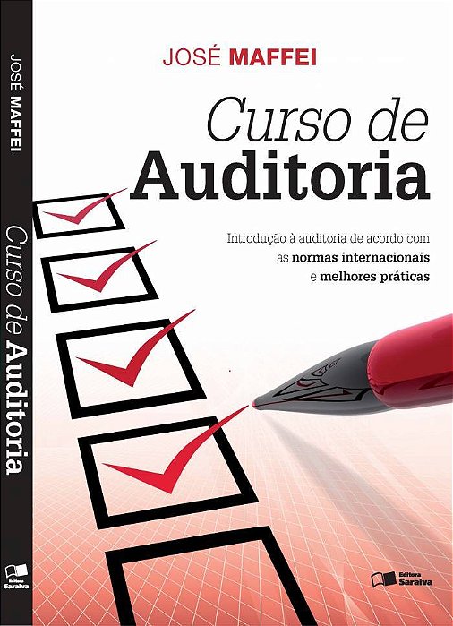 Curso De Auditoria Introdução À Auditoria De Acordo Com As Normas Internacionais E Melhores Práticas
