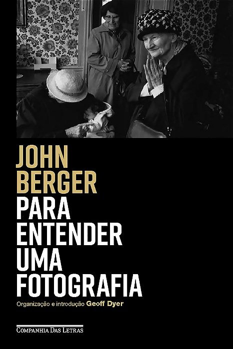 Para Entender Uma Fotografia