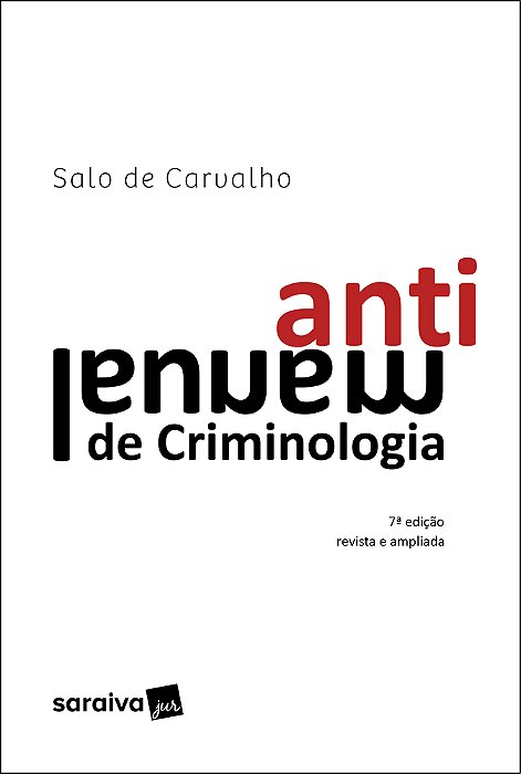 Antimanual De Criminologia - 7ª Edição 2022