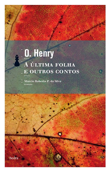 A Última Folha E Outros Contos