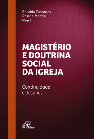 Magistério E Doutrina Social Da Igreja Continuidade E Desafios