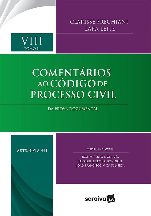 Comentários Ao Cpc - Da Prova Documental Volume VIII, Tomo II, Artigos 405 A 441