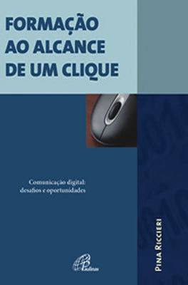 Formação Ao Alcance De Um Clique Comunicação Digital: Desafios E Oportunidades