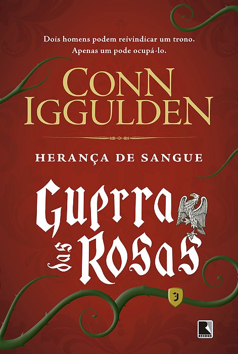 Herança De Sangue (Vol. 3 Guerra Das Rosas)