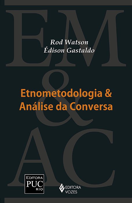 Etnometodologia E Análise Da Conversa