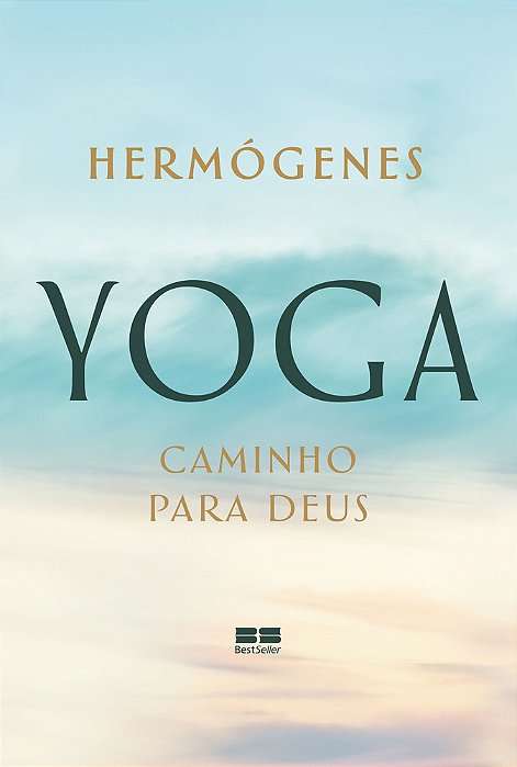 Yoga: Caminho Para Deus