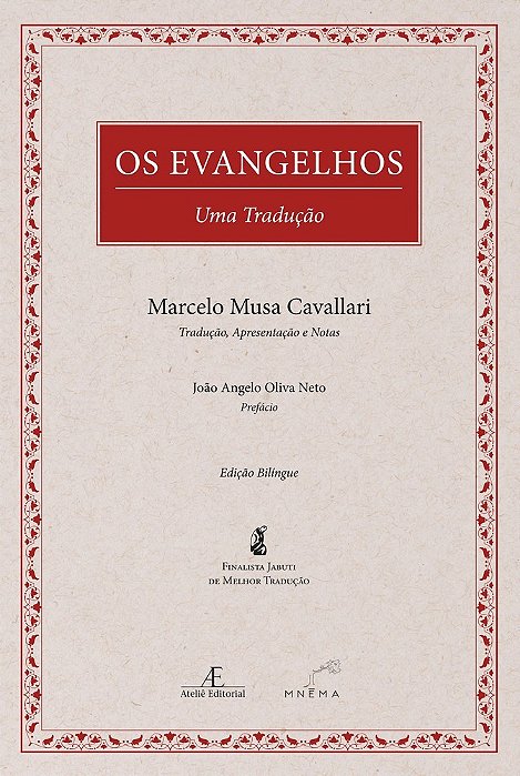 Os Evangelhos - Uma Tradução..-