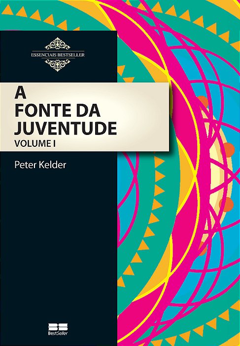 A Fonte Da Juventude (Vol. 1)