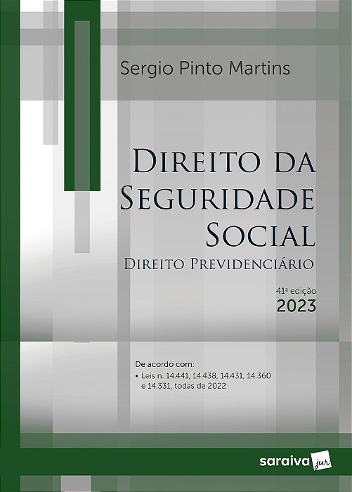 Direito Da Seguridade Social - 41ª Edição 2023