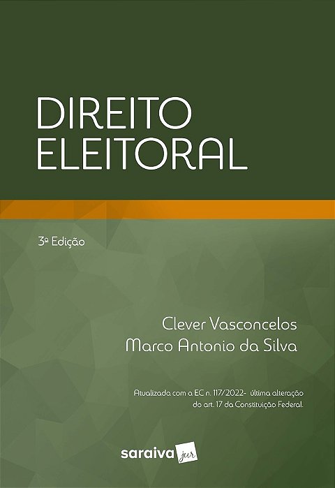 Direito Eleitoral - 3ª Edição 2022