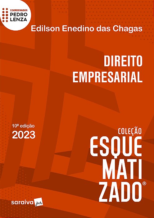 Direito Empresarial Esquematizado - 10ª Edição 2023