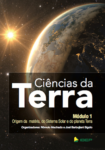 Ciências Da Terra - Módulo 1 Origem Da Matéria, Do Sistema Solar E Do Planeta Terra