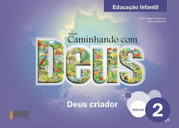 Caminhando Com Deus Volume 2 Ei Deus Criador - Educação Infantil