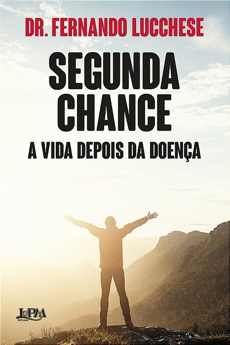 Segunda Chance A Vida Depois Da Doença
