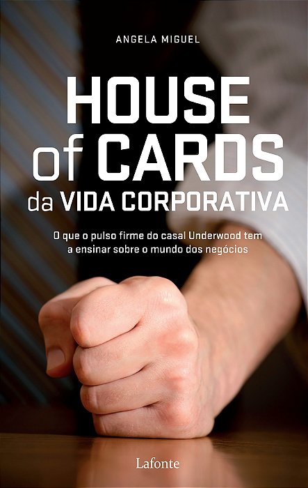 House Of Cards Da Vida Corporativa